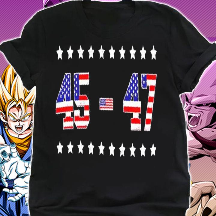 45 47 Trump 2024 Support Donald Trump shirt