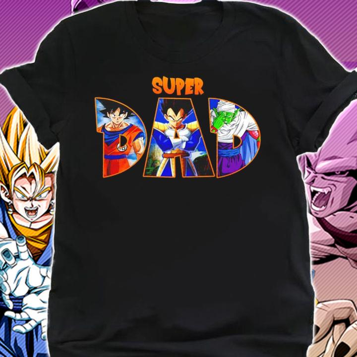 Dragon Ball Z Super Dad Son Goku Vegeta Piccolo Fathers Day T-shirt