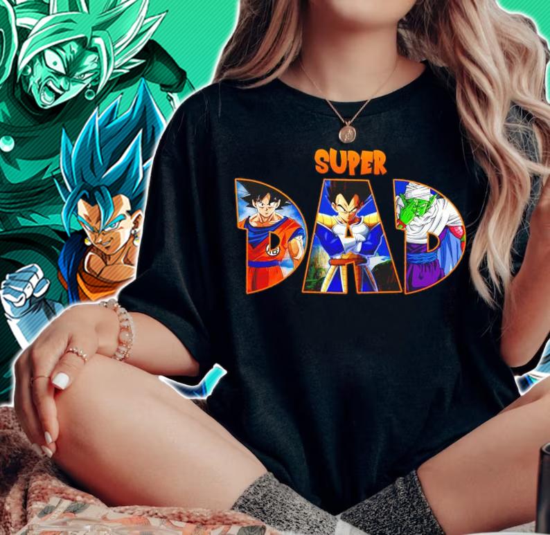 Dragon Ball Z Super Dad Son Goku Vegeta Piccolo Fathers Day T-shirt woman shirt