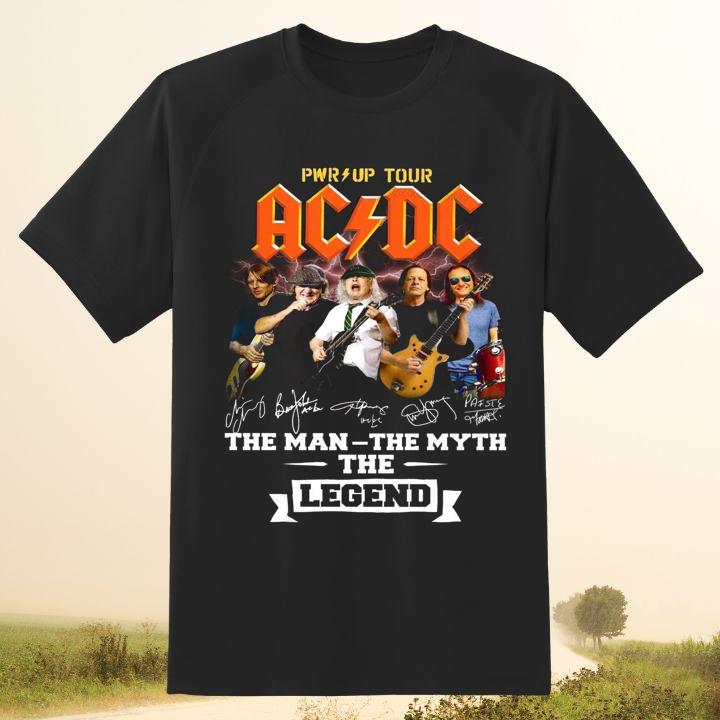 Acdc Pwr Up The Man The Myth The Legend World Tour Rock Band Shirt
