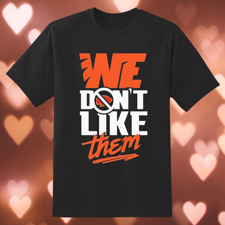 Cincinnati Bengals Ja'Marr Chase We Don't Like Them T-Shirt