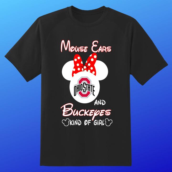 Disney Minnie Mouse Ears And Ohio State Buckeyes Kind Of Girl T-Shirt