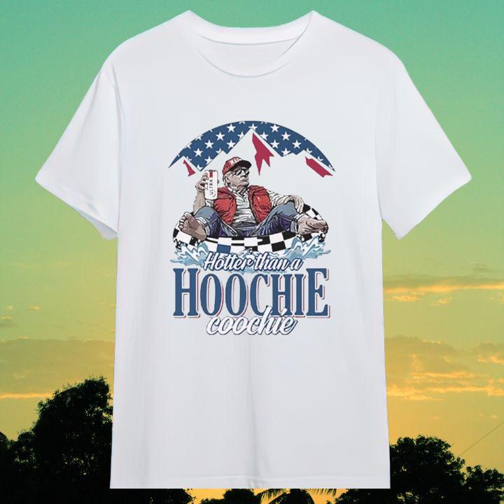 Donald Trump Chattahoochee Hotter Than A Hoochie Coochie T-Shirt