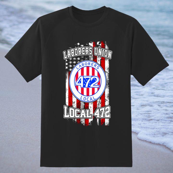 Laborers Local 472 American Flag T-Shirt