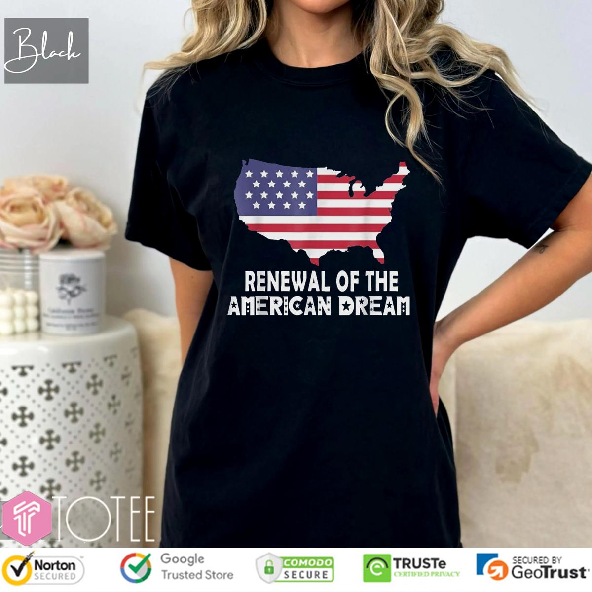 Renewal Of The American Dream Usa Map American Flag T-Shirt