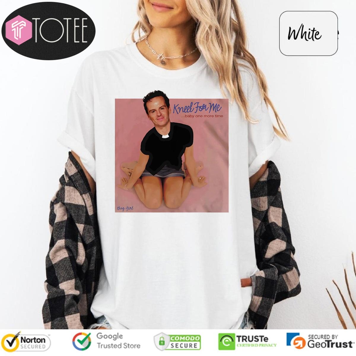 Kneel For Me Baby One More Time Britney Spears Meme T-shirt